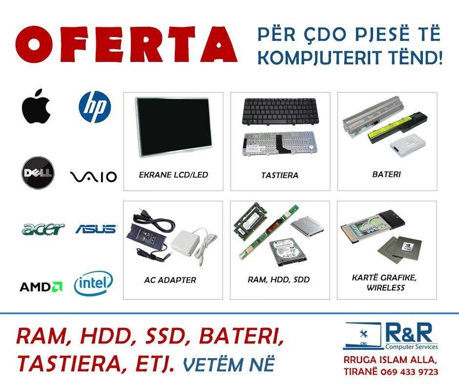 R&R COMPUTER OFRON PJESE PER LAPTOP & DESKTOP ETJ 