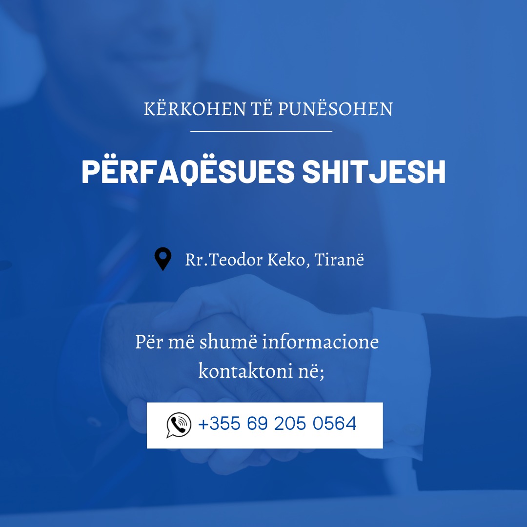 Kerkohet te punesohen PERFAQEUSES SHITJESH 